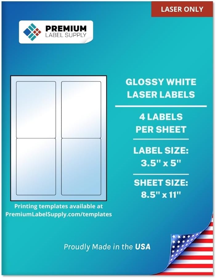 Premium Label Supply Glossy White Sticker Labels – 3.5" x 5" – (4 per Sheet) (Glossy White for Laser Only, 40 Labels)